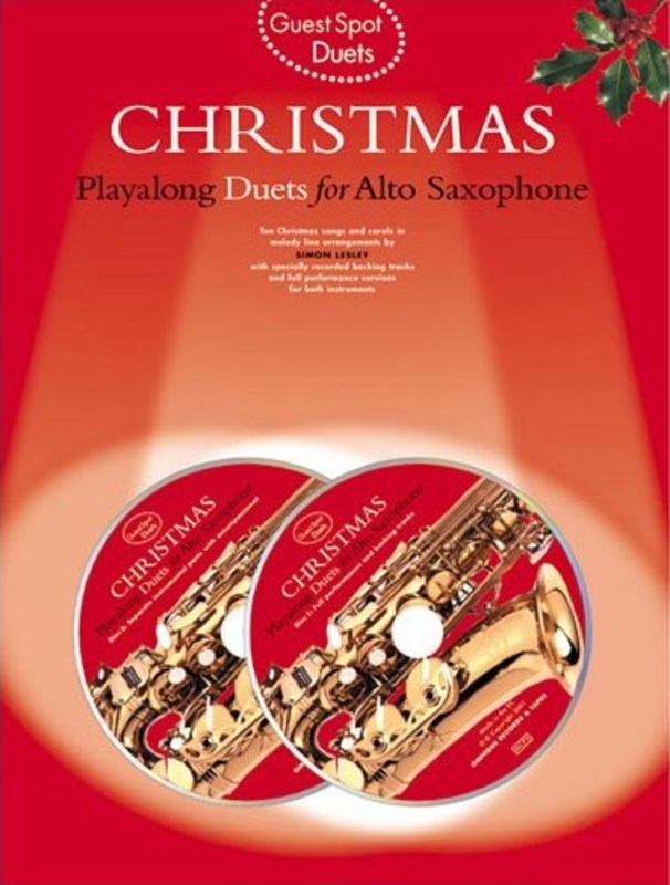 Guest Spot - Christmas Duets Alto Saxophone Play Along Book/2 Cd's