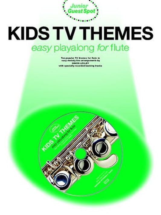 Junior Guest Spot - Kids TV Themes Flute Play Along Book/Cd