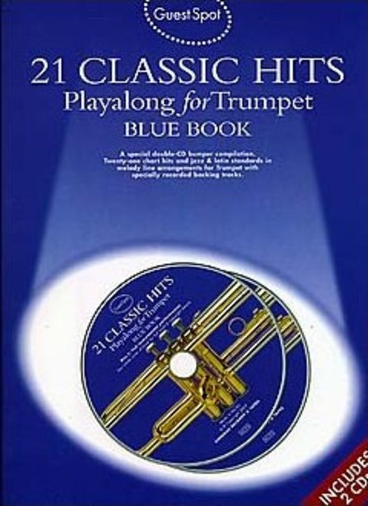 Guest Spot - 21 Classic Hits Play Along Trumpet Book/2 Cd's