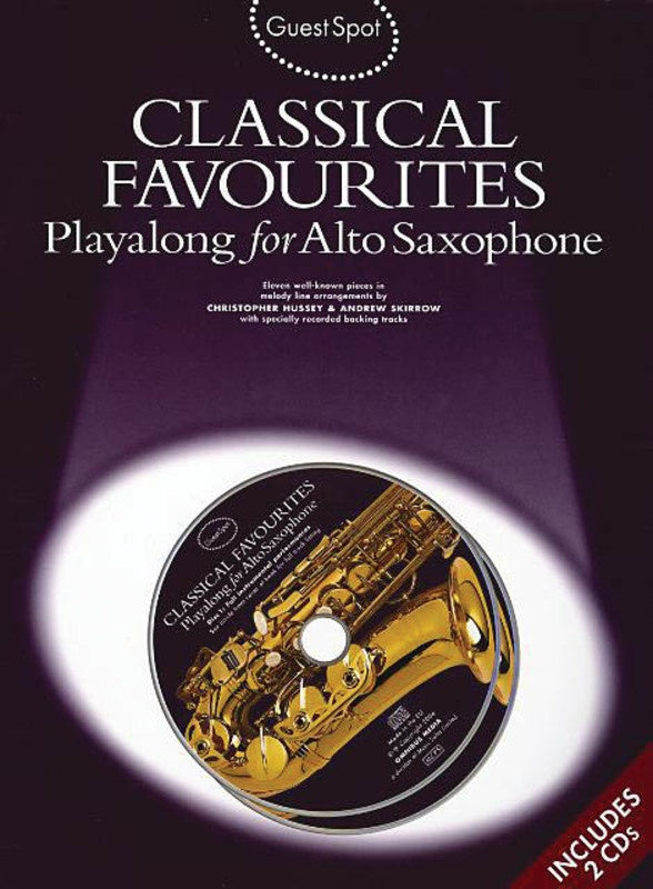 Guest Spot - Classical Favourites Alto Saxophone Play Along Book/2 Cd's