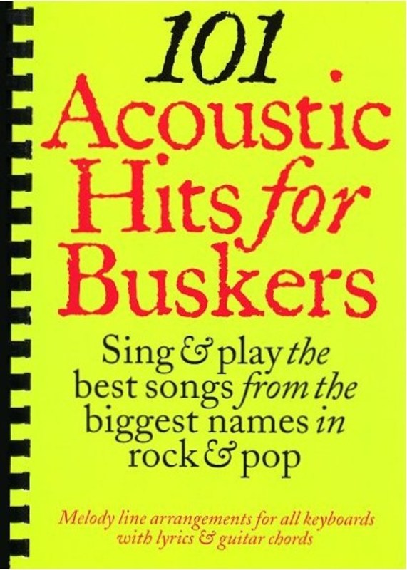 101 Acoustic Hits For Buskers Book