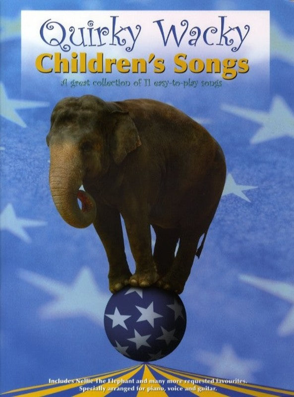 Quirky Wacky Childrens Songs PVG