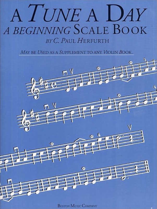 A Tune A Day - A Violin Beginning Scale Book