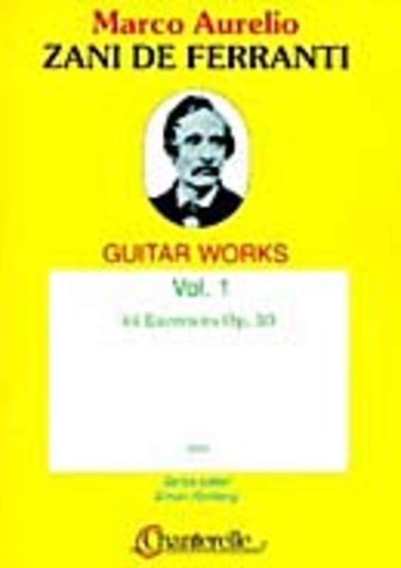 Zani De Ferranti - Guitar Works Vol 1 Exercises 44 Op 50