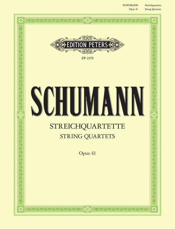 Schumann - String Quartets Op 41