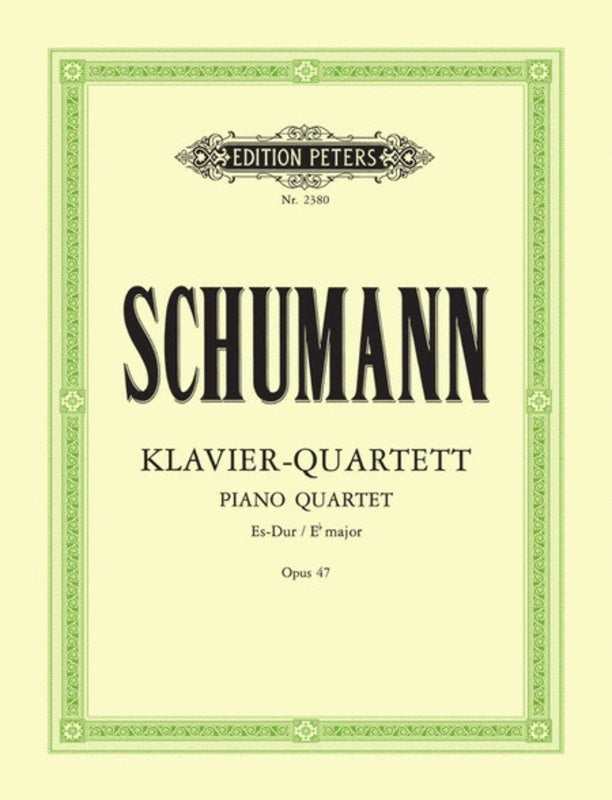 Schumann - Piano Quartet E Flat Op 47 Pno/Vln/Vla/Vc