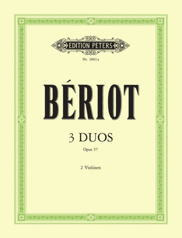 Beriot - 3 Duets Op 57 For 2 Violins