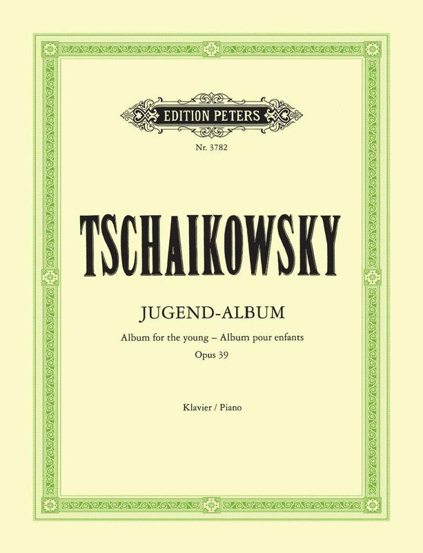 Tchaikovsky - Album For The Young Op 39 Piano