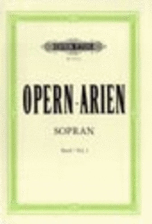 Opera Arias For Soprano Vol 1