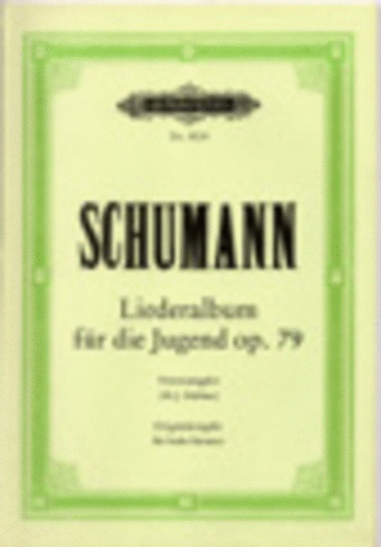 Schumann - Album Of Songs For Young Op 79