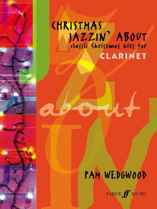 Christmas Jazzin About - Clarinet & Piano Book