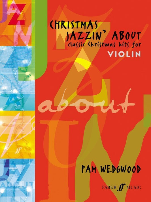 Christmas Jazzin About - Violin & Piano Book