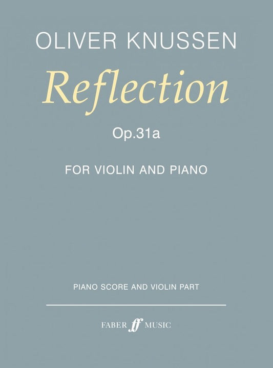 Knussen - Reflection Op 31A For Violin/Piano