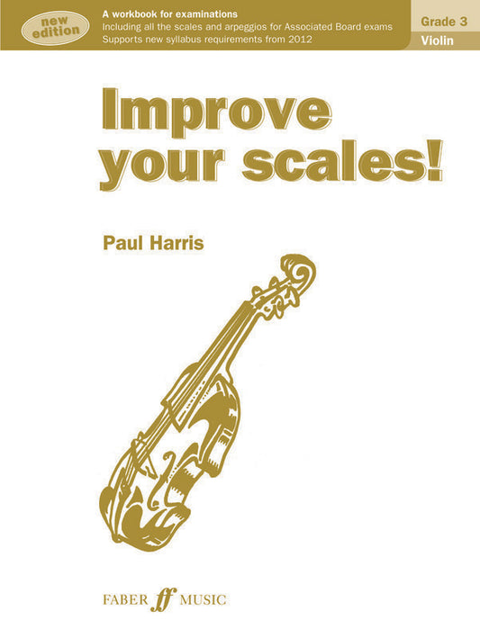 Improve Your Scales! Violin Gr 3