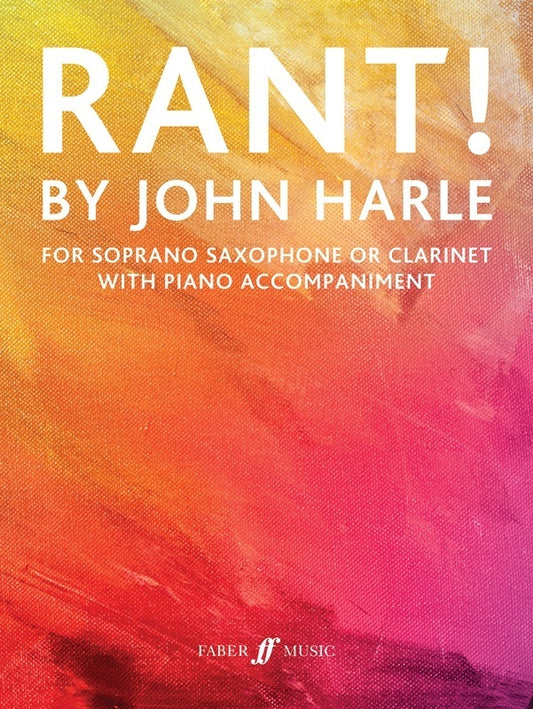 Harle - Rant! For Soprano Sax Or Clarinet/Piano