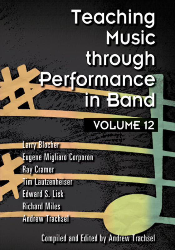 Teaching Music Through Performance Band Book Volume 12