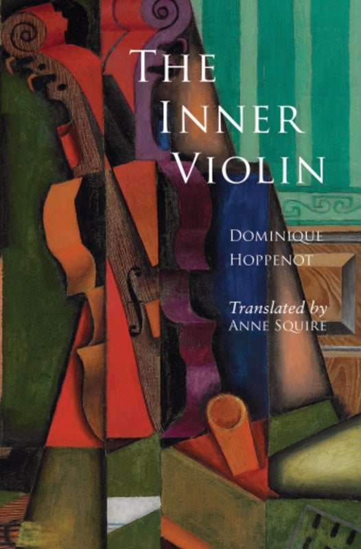 Dominique Hoppenot - The Inner Violin