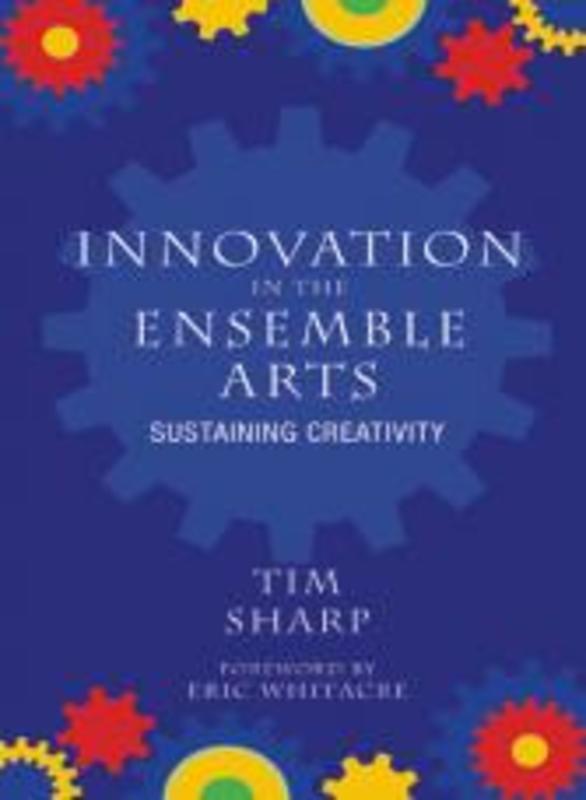 Innovation In The Ensemble Arts