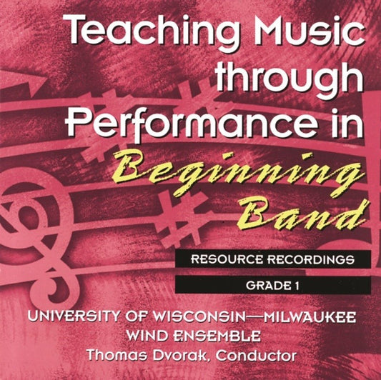 Teaching Music Through Perf Beg Band Volume 1 Cd