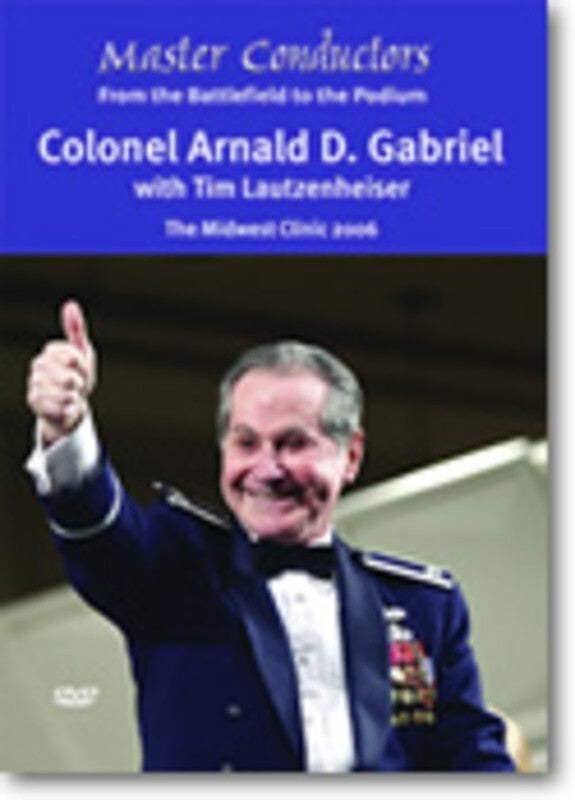 Colonel Arnald D Gabriel Master Conductor Dvd