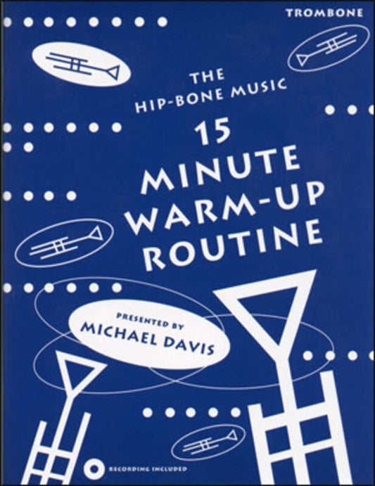 15 Minute Warm Up Routine For Trombone Book/Cd