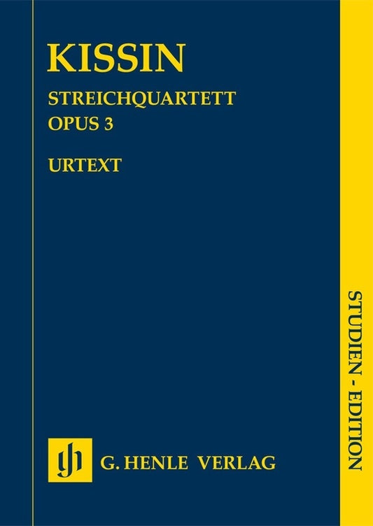 Kissin - String Quartet Op 3 Study Score