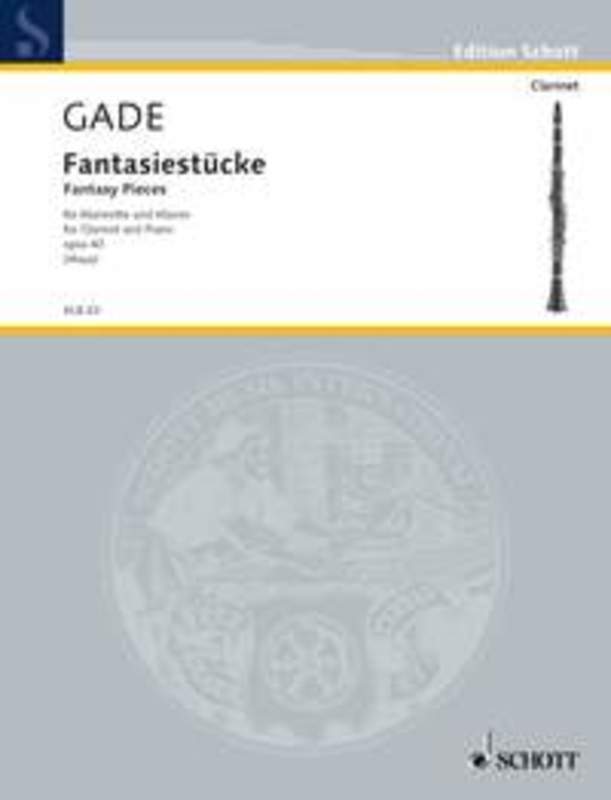 Gade - Fantasy Pieces Op 43 Clarinet/Piano