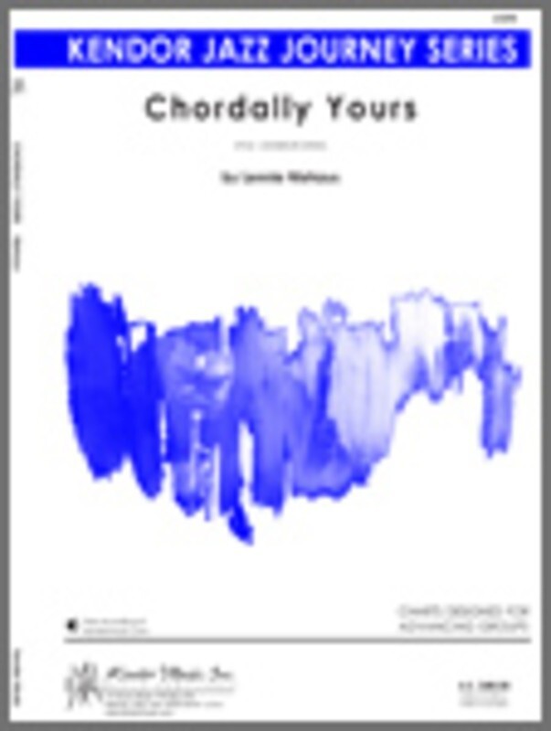 Chordally Yours Jazz Ensemble Level 3.5 Score/Parts