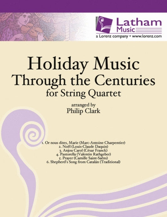 Holiday Music Through Centuries String Quartet Score/Parts