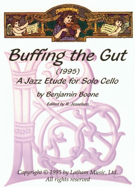 Boone - Buffing The Gut A Jazz Etude For Cello Solo