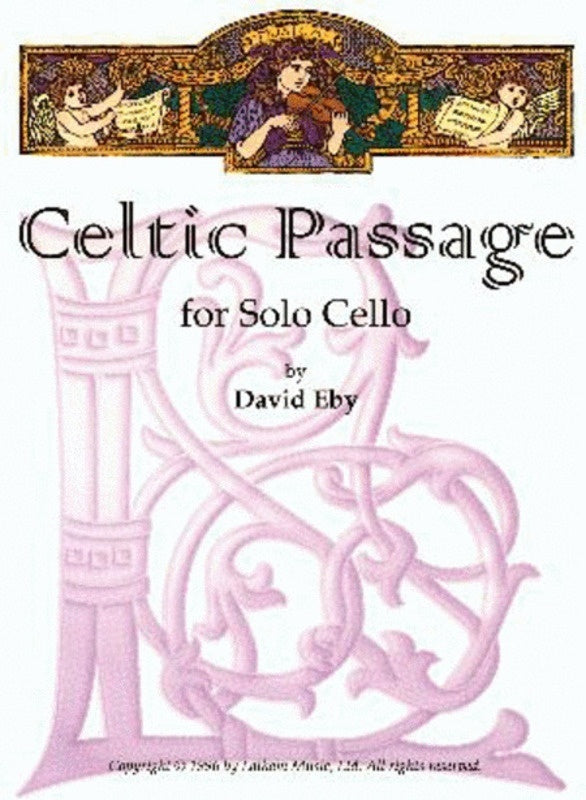 Eby - Celtic Passage For Solo Cello