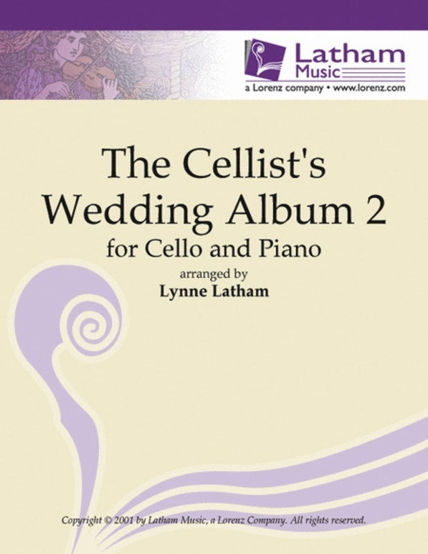 The Cellists Wedding Album Vol 2 For Cello/Piano Arr Latham