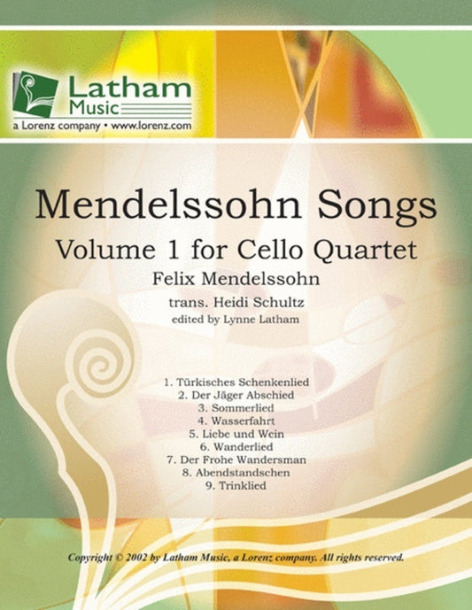 Mendelssohn Songs Volume 1 For Cello Quartet Score/Parts