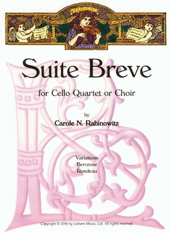 Rabinowitz - Suite Breve For Cello Quartet and Choir Score/Parts