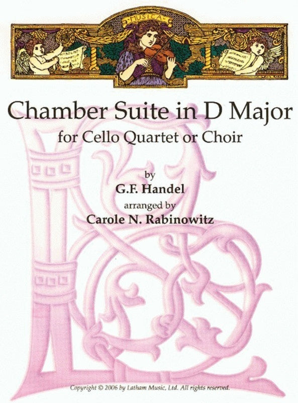 Handel - Chamber Suite D For Cello Quartet - Choir Score/Parts