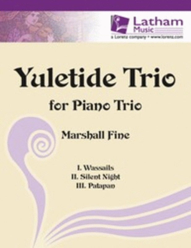 Yuletide Trio For Piano Trio Score/Parts