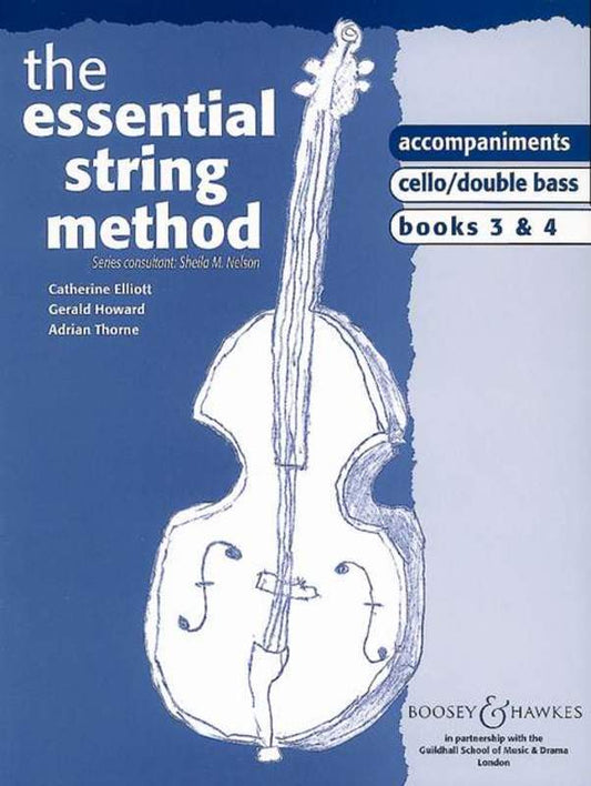 Essential String Method Cello/Double Bass Books 3 & 4 Piano Accomp