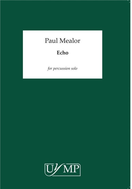 Mealor - Echo For Percussion Solo