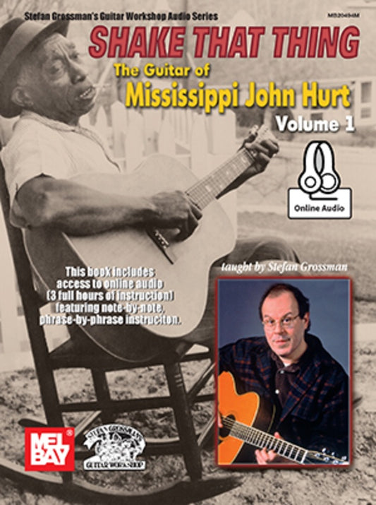 Shake That Thing Mississippi John Hurt Book/Ola