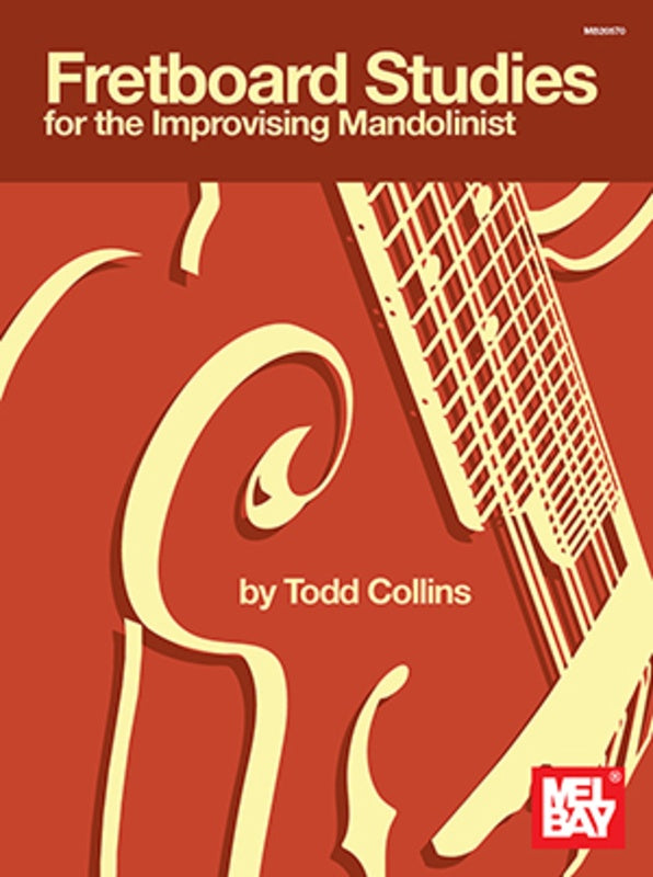 Fretboard Studies For The Improvising Mandolinist