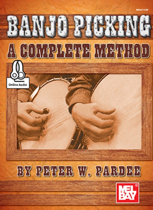 Banjo Picking A Complete Method Bk/Ola