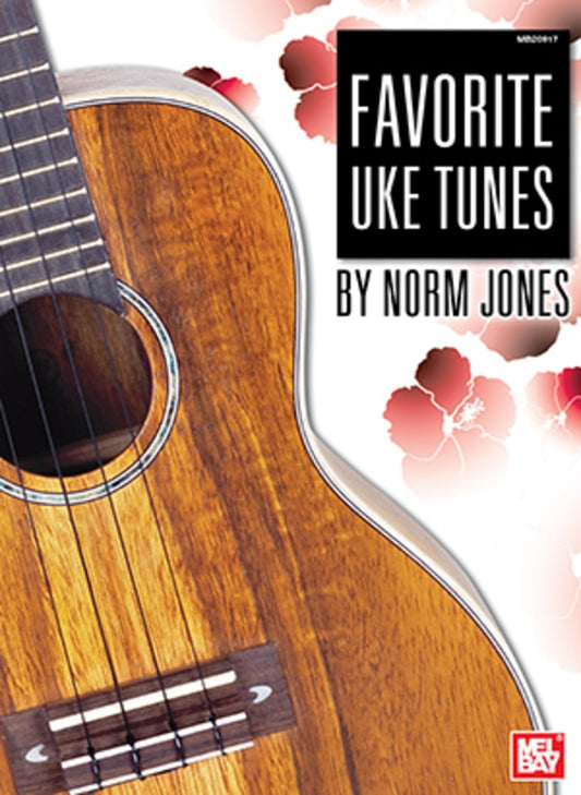 Favorite Uke Tunes By Norm Jones Lyrics/Chords