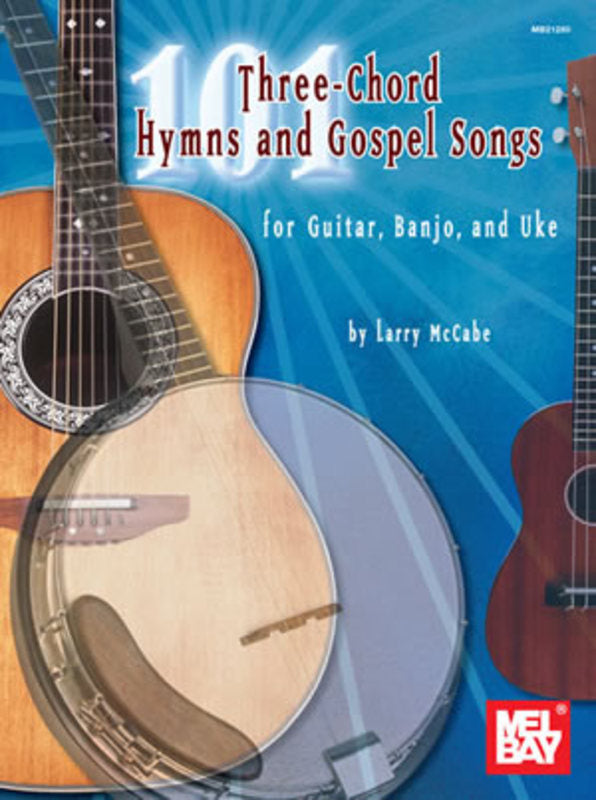 101 Three Chord Hymns And Gospel Songs Book