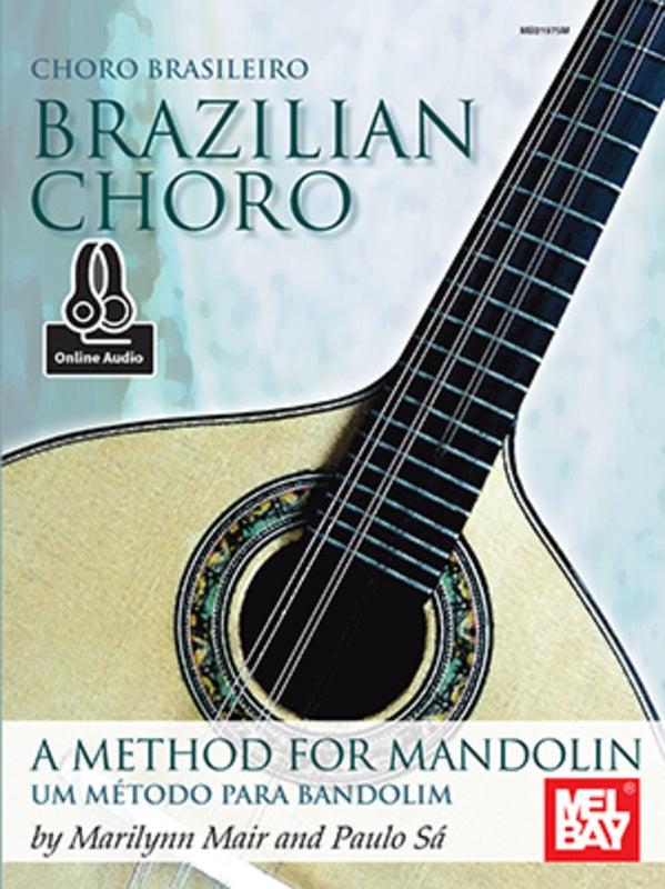 Brazilian Choro Method Mandolin & Bandolim Bk/Ola