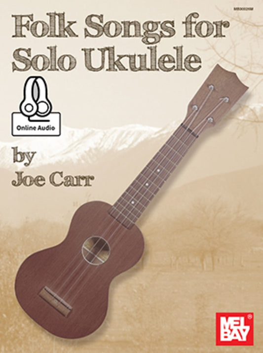 Folk Songs For Solo Ukulele  Bk/Ola