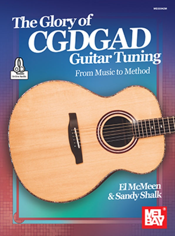 Glory Of Cgdgad Guitar Tuning From Music To Method Bk/Ola