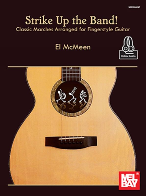 Strike Up The Band! Marches For Fingerstyle Guitar Bk/Ola