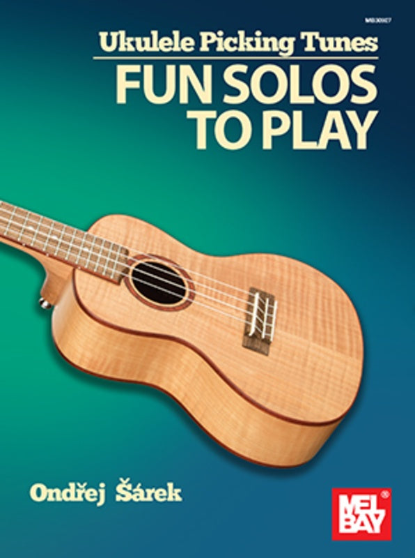 Ukulele Picking Tunes Fun Solos To Play