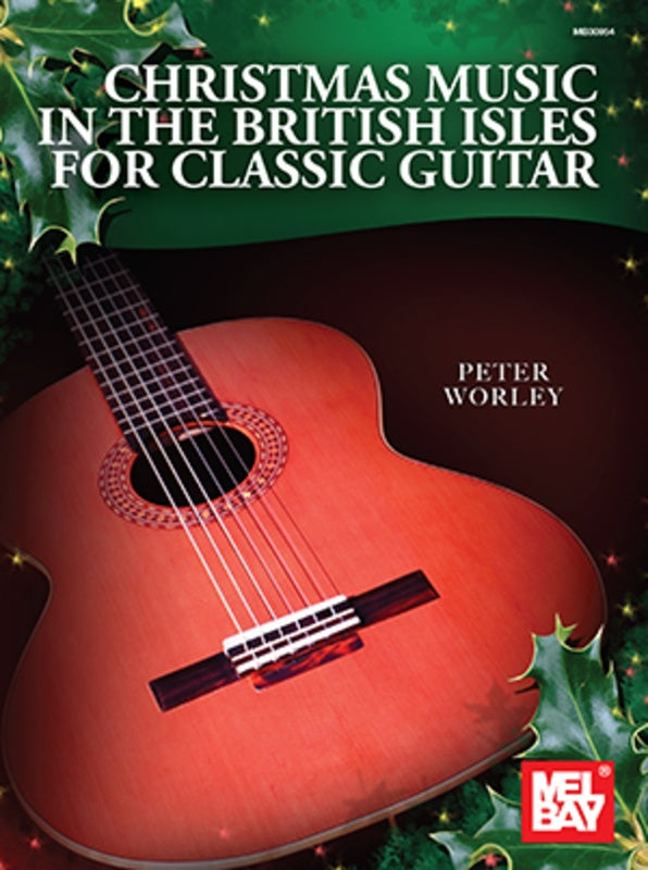 Christmas Music In The British Isles For Classic Guitar Book