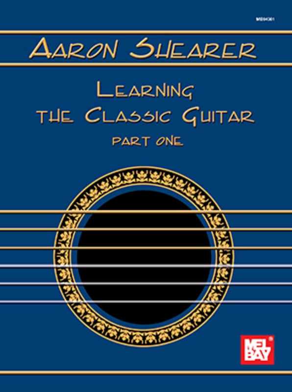 Aaron Shearer - Learning The Classic Guitar Part 1 Book